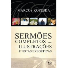 SERMÕES COMP C/ ILUST E NOTAS EXEGÉT - COD 0701 SERMÕES COMP C/ ILUST E NOTAS EXEGÉT - COD 0701